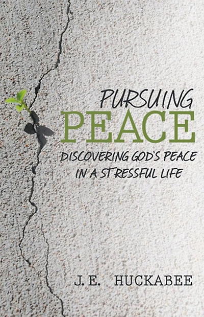 Pursuing Peace: Discovering God's Peace in a Stressful Life