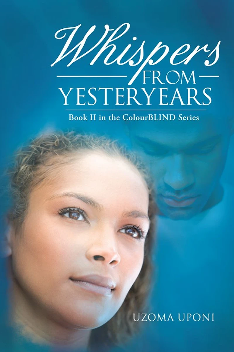 Whispers from Yesteryears: Book II in the ColourBLIND Series