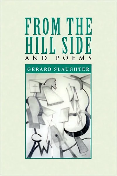 From the Hill Side: And Poems
