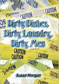 Dirty Dishes, Laundry, Men