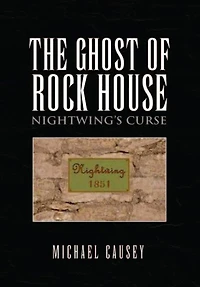 The Ghost of Rock House: Nightwing's Curse