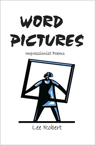 Word Pictures: Impressionist Poems
