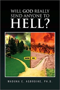 Will God really send anyone to hell?