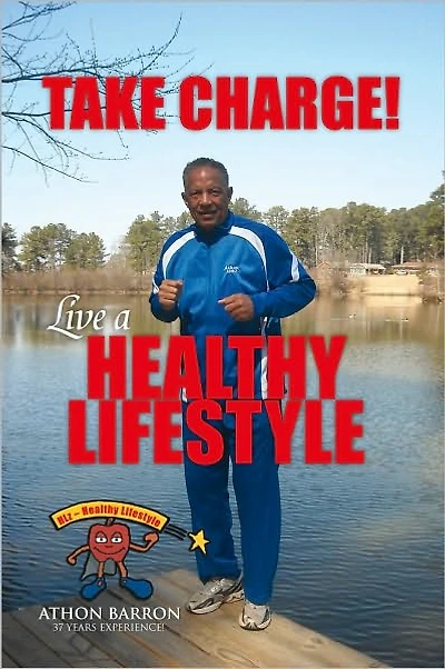 Take Charge! Live A Healthy Lifestyle