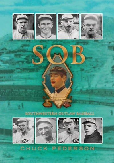 SOB: Southwestern Outlaw Baseball