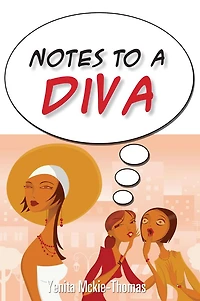 Notes To A Diva
