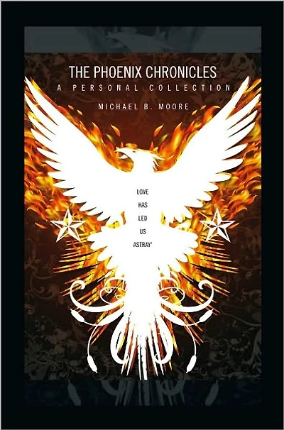 The Phoenix Chronicles: A Personal collection