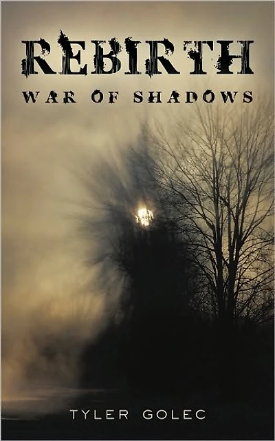 Rebirth: War of Shadows
