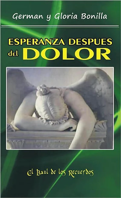 ESPERANZA DESPUES DEL DOLOR: PORQUE TODAS LAS COSAS AYUDAN PARA BIEN