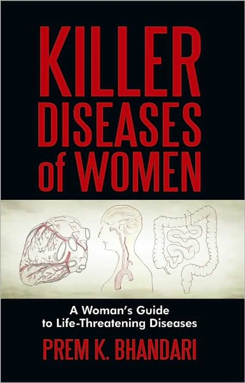 Killer Diseases of Women: A Woman's Guide to Life-Threatening Diseases