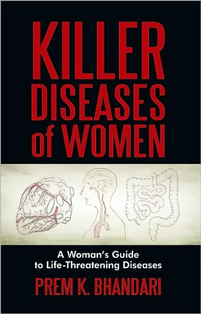 Killer Diseases of Women: A Woman's Guide to Life-Threatening Diseases