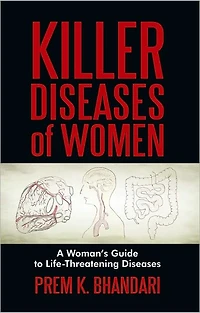 Killer Diseases of Women: A Woman's Guide to Life-Threatening Diseases