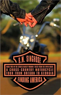 Finding America: Book Two in the Series Harley Woman: Tales from the Open Road: A Cross-Country Motorcycle Tour from Oregon to Georgia