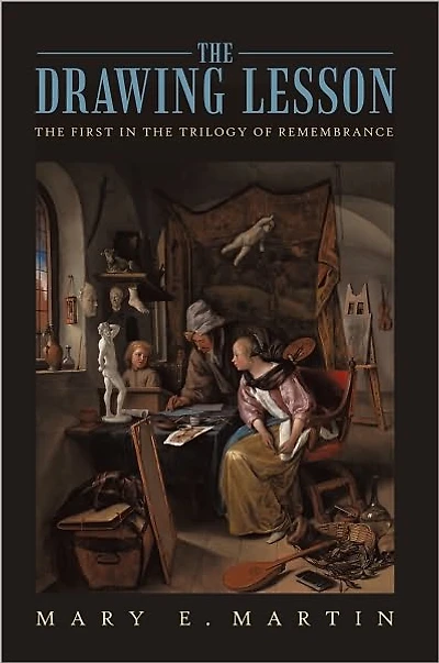 The Drawing Lesson: The First in the Trilogy of Remembrance
