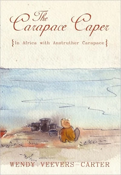 The Carapace Caper: In Africa with Anstruther Carapace