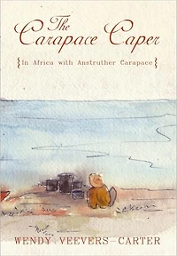 The Carapace Caper: In Africa with Anstruther Carapace