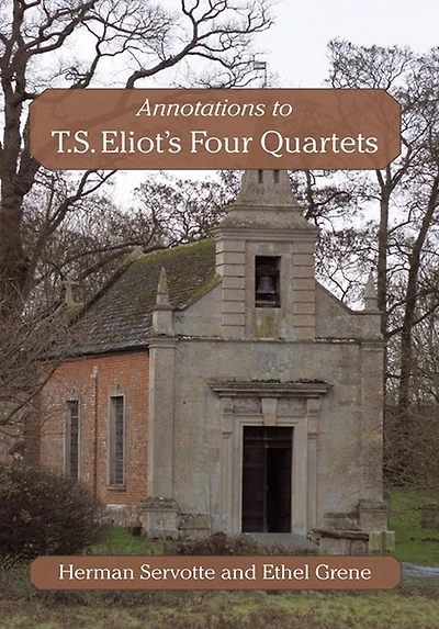 Annotations to T.S. Eliot's Four Quartets