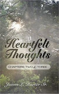 Heartfelt Thoughts: Chapters Two and Three
