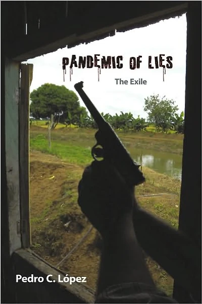 Pandemic of Lies: The Exile