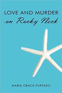 Love and Murder on Rocky Neck