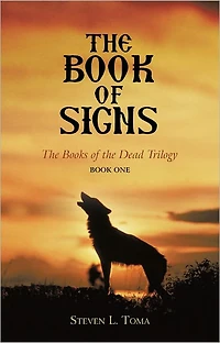 The Book of Signs: The Books of the Dead Trilogy: Book One