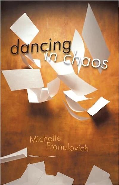 Dancing in Chaos