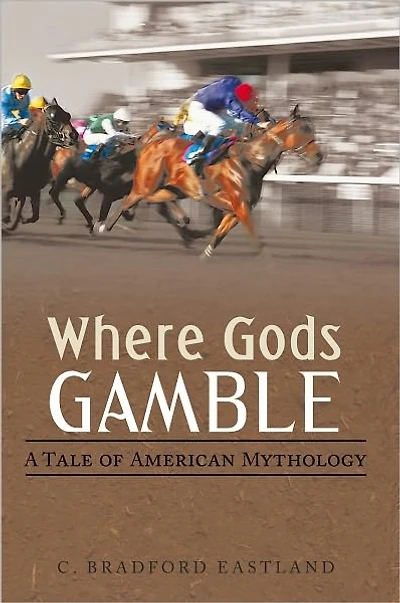 Where Gods Gamble: A Tale of American Mythology