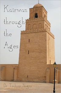 Kairwan through the Ages