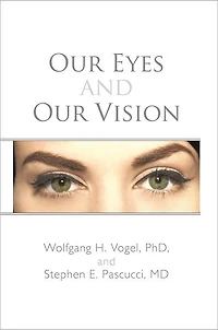 Our Eyes and Our Vision