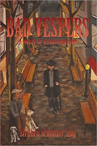 Bad Vespers: A Novel of Assassination