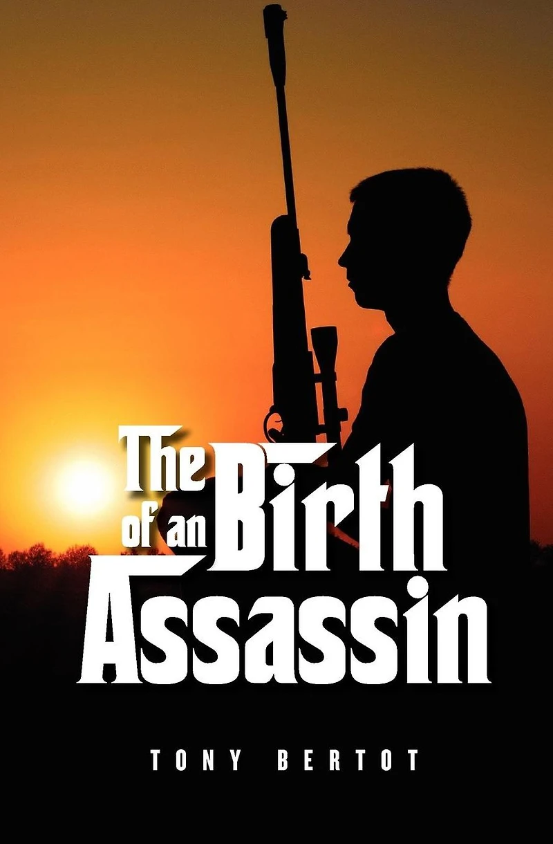 The Birth of an Assassin