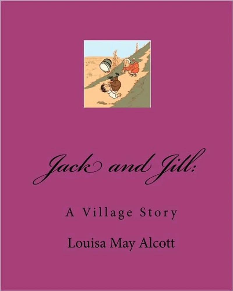 Jack and Jill - A Village Story
