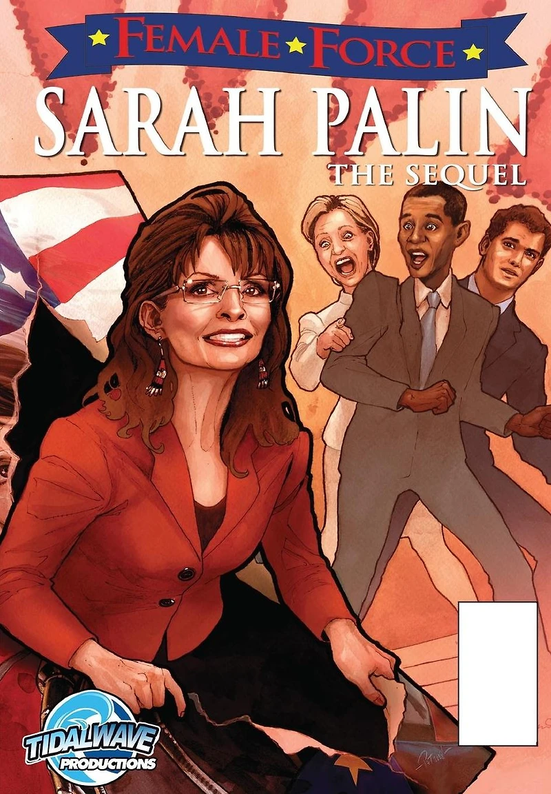 Female Force: Sarah Palin the Sequel
