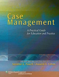 Case Management: A Practical Guide for Education and Practice