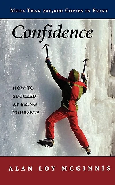 Confidence: How To Succeed At Being Yourself