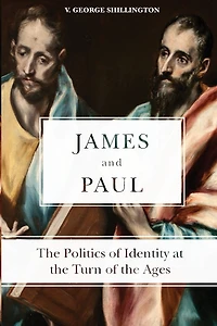 James and Paul: the Politics of Identity at Turn Ages