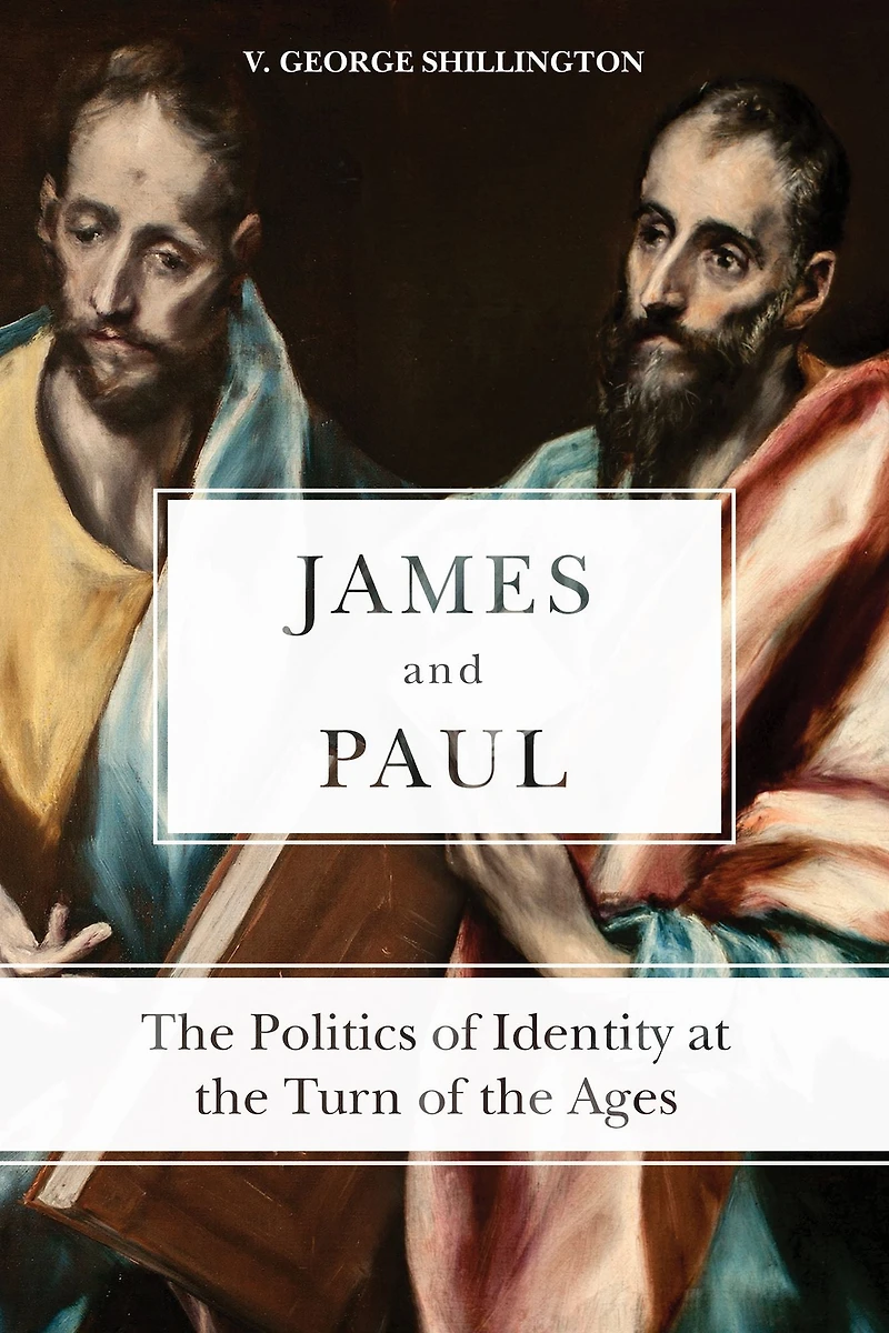 James and Paul: the Politics of Identity at Turn Ages