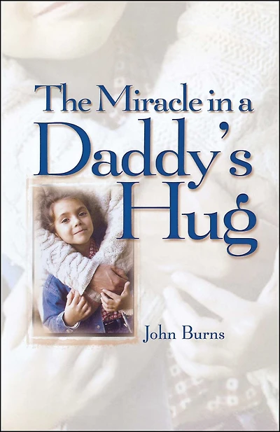 Miracle a Daddy's Hug GIFT