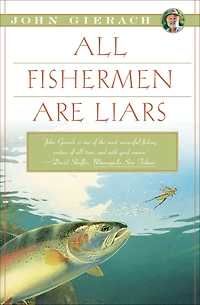 All Fishermen Are Liars