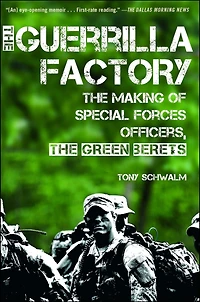 the Guerrilla Factory: Making of Special Forces Officers, Green Berets