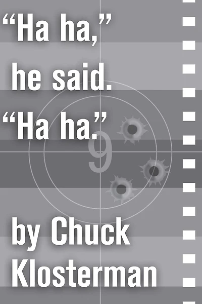 "Ha ha," he said. "Ha ha.": An Essay from Eating the Dinosaur