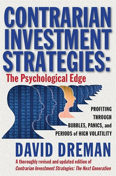 Contrarian Investment Strategies: The Psychological Edge