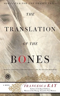 the Translation of Bones: A Novel