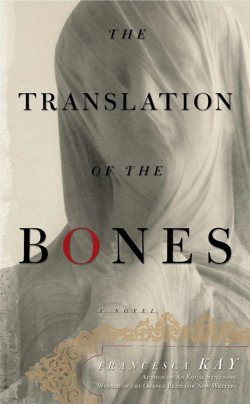 the Translation of Bones: A Novel