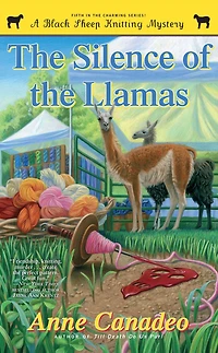 the Silence of Llamas (Black Sheep Knitting Mystery #5)