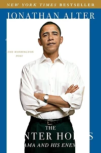 The Center Holds: Obama and His Enemies