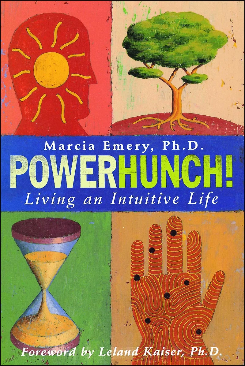 Powerhunch!: Living An Intuitive Life