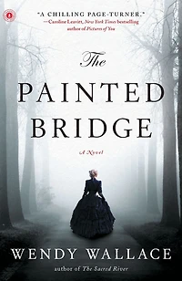 The Painted Bridge: A Novel