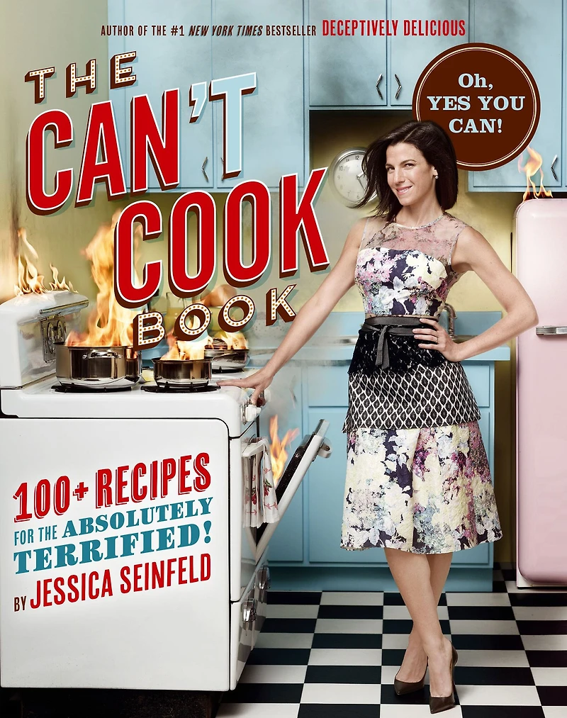 the Can't Cook Book: Recipes for Absolutely Terrified!