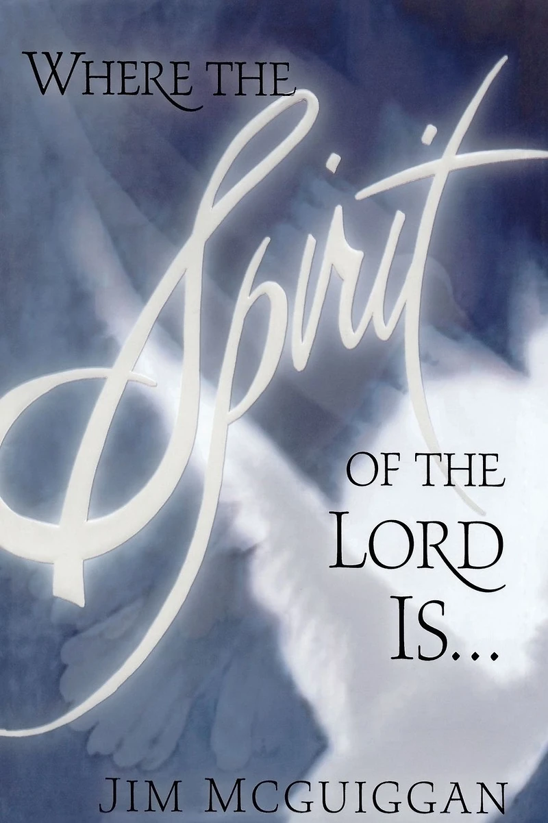 Where the Spirit of Lord Is